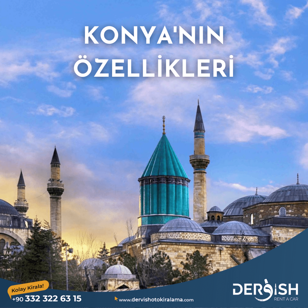 konya'nın özellikleri